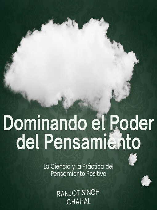 Title details for Dominando el Poder del Pensamiento by Ranjot Singh Chahal - Available